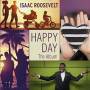 Issac Roosevelt - Happy Day-The Album