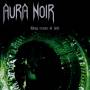 Aura Noir - Deep Tracts Of Hell