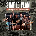 Simple Plan - The Kids In The Crowd-Music From The Documentary S