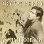 Bryan Ferry - As Time Goes By