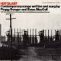 Maccoll Seeger - Hot Blast: Contemporary Songs