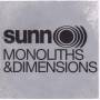SUNN - Monoliths And Dimensions