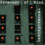 Presence Of Mind - Interpersonal