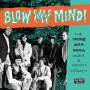 V / A - Blow My Mind!-Dor-Era-Mira Punk & Psych Legacy