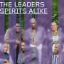 The Leaders - Spirits Alike
