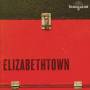 Elizabethtown / O. S. T. - Elizabethtown / O.s.t.