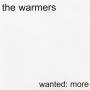 The Warmers - Wanted More