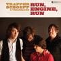 Trapper Schoepp & The Shades - Run Engine Run