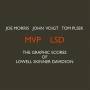 Joe Morris - Graphic Scores Of Lowell Skinner Davidson
