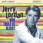 Jerry Lordan - Who Could be Bluer?