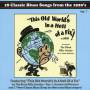 V / A - This Old World's In A Hell Of A Fix / Various
