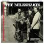 The Milkshakes - Nothing Can Stop These Men