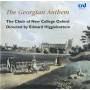 Choir Of New College Oxford / Edward Higginbottom - The Georgian Anthem