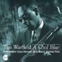 Tim Warfield Quintet - A Cool Blue