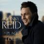 Johnny Reid - Place Called Love