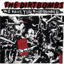 The Dirtbombs - We Have You Surrounded