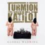 Turmion Ktilt - Global Warming