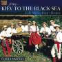Veseli Muzyky - From Kiev To The Black Sea