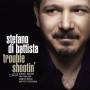 Stefano Di Battista - Trouble Shootin