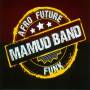 Mamud Band - Afro Future Funk