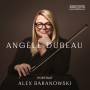 Angle Dubeau - Portrait: Alex Baranowski