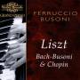 Ferruccio Busoni - Busoni Plays Busoni/Liszt/Chopin