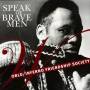 World / Inferno Friendship - Speak Of Brave Men