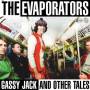 The Evaporators - Gassy Jack And Other Tales