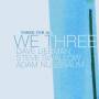 Dave Liebman / Steve Swallow / Adam Nussbaum - Three For All