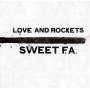 Love & Rockets - Sweet F.a.
