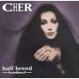 Cher - Halfbreed