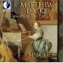 Locke / Masques - Consorts In 2 Parts