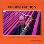 Bob Rockwell Quartet - Reconstruction