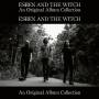 Esben And The Witch - An Original Album Collection(Nowhere+Older Terrors