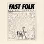 Fast Folk Musical Magazine - Fast Folk Musical Magazine (10) 1 / Various