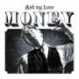 Ash My Love - Money (lp+mp3)
