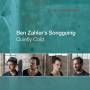 Ben-Songgoing- Zahler - Quietly Cold