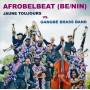 Jaune Toujours Vs. Gangbe Bras - Afrobelbeat (Be/Nin)