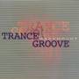 Trance Groove - Paramount