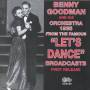 Benny Goodman - 1935 From The Famous Let's Dance Broadcasts