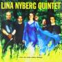 Lina Nyberg Quintet - When the smile shines through