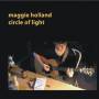 Maggie Holland - Circle Of Light