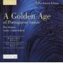 Harry Christophers / Sixteen / His Majesty's Sagbutts - A Golden Age of Portuguese Music
