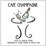 Michael Hoppe / Scarlet Rivera / Tommy Eyre - Cafe Champagne