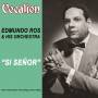 Edmundo Ros & His Orchestra - Si Senor