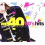 V / A - Top 40: 80's Hits / Various