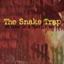 Snake Trap - At Home In A Hostile World
