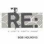 Bob Holroyd - Re: