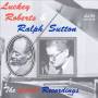 Roberts / Sutton - Luckey Roberts & Ralph Sutton