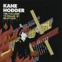 Kane Hodder - Pleasure To Remain So Heartless